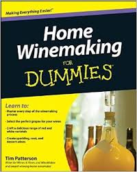 Home Winemaking For Dummies Home Winemaking For Dummies