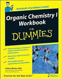 Organic Chemistry I Workbook for Dummies Organic Chemistry I Workbook for Dummies