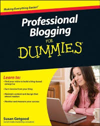 Professional Blogging For Dummies (ComputerTech) Professional Blogging For Dummies (ComputerTech)