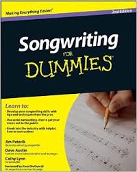 Songwriting For Dummies 2nd Edition Songwriting For Dummies 2nd Edition