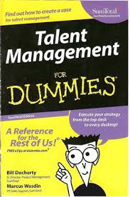 Talent Management for Dummies Talent Management for Dummies