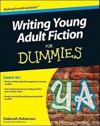 Writing Young Adult Fiction For Dummies Writing Young Adult Fiction For Dummies