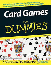 Card Games for Dummies 2nd Edition Card Games for Dummies 2nd Edition