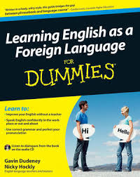 Learning English as a Foreign Language for Dummies Learning English as a Foreign Language for Dummies