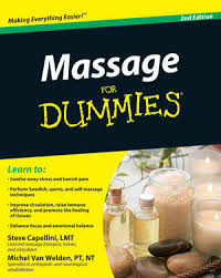 Massage For Dummies 2nd Edition Massage For Dummies 2nd Edition