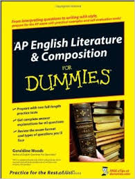 AP English Literature and Composition For Dummies AP English Literature and Composition For Dummies