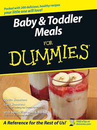 Baby and Toddler Meals For Dummies Baby and Toddler Meals For Dummies