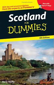 Scotland for Dummies 4th Edition Scotland for Dummies 4th Edition