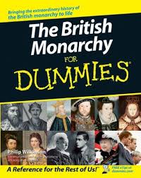 The British Monarchy For Dummies The British Monarchy For Dummies