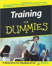Training for Dummies Training for Dummies