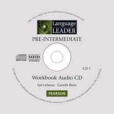 Language Leader Pre-Intermediate Workbook Audio CDs Language Leader Pre-Intermediate Workbook Audio CDs