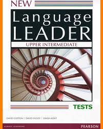 New Language Leader Upper-Intermediate Tests New Language Leader Upper-Intermediate Tests