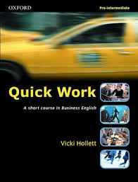 Oxford Quick Work Pre-Intermediate Student Book Oxford Quick Work Pre-Intermediate Student Book