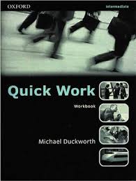 Oxford Quick Work Intermediate Workbook Oxford Quick Work Intermediate Workbook