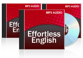 Effortless English Flow English Lessons (Intermediate Level Lessons) Audio Effortless English Flow English Lessons (Intermediate Level Lessons) Audio
