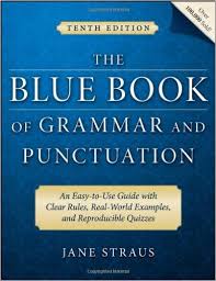 The Blue Book of Grammar and Punctuation 10th Edition The Blue Book of Grammar and Punctuation 10th Edition