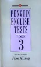 Penguin English Tests Book 3 with Jake Allsop Penguin English Tests Book 3 with Jake Allsop