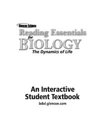 Reading Essentials for Biology The Dynamics of Life An Interactive Student Textbook Reading Essentials for Biology The Dynamics of Life An Interactive Student Textbook