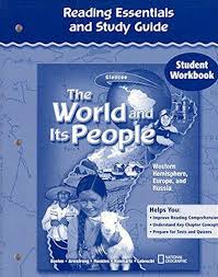 The World and Its People Reading Essentials and Study Guide Student Workbook The World and Its People Reading Essentials and Study Guide Student Workbook