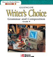 GLENCOE Writers Choice Grammar and Composition Grade 9 - Interactive Student Edition GLENCOE Writers Choice Grammar and Composition Grade 9 - Interactive Student Edition