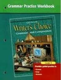 GLENCOE Writers Choice Grammar Practice Workbooks Grade 6 to grade 12 GLENCOE Writers Choice Grammar Practice Workbooks Grade 6 to grade 12