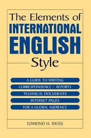 The Elements of International English Style - Edmond H Weiss The Elements of International English Style - Edmond H Weiss