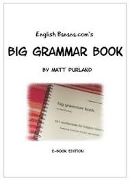 Englishbanana - Big Grammar Book Elementary by Matt Purland Englishbanana - Big Grammar Book Elementary by Matt Purland