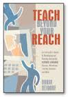 Teach Beyond Your Reach by Robin Neidorf Teach Beyond Your Reach by Robin Neidorf