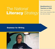 The National Literacy Strategy - Grammar for Writing The National Literacy Strategy - Grammar for Writing