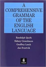 LONGMAN A Comprehensive Grammar of the English Language LONGMAN A Comprehensive Grammar of the English Language