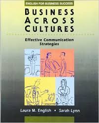 LONGMAN Business Across Cultures - Effective Communication Strategies LONGMAN Business Across Cultures - Effective Communication Strategies