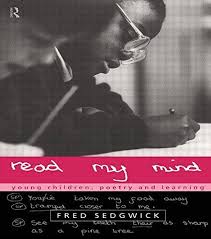 Read My Mind Young Children Poetry and Learning by Fred Sedgwick Read My Mind Young Children Poetry and Learning by Fred Sedgwick