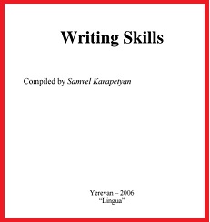 Writing Skills by Samvel Karapetyan Writing Skills by Samvel Karapetyan