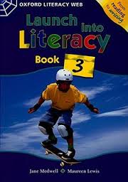 Launch into Literacy Book 3 Launch into Literacy Book 3