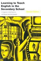Learning To Teach English in the Secondary School 1st Edition by Jon Davison and Jane Dowson Learning To Teach English in the Secondary School 1st Edition by Jon Davison and Jane Dowson