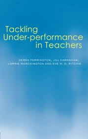 Tackling Under Performance in Teachers Tackling Under Performance in Teachers