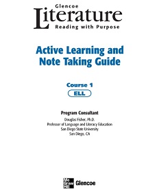 Literature Reading with Purpose Course 1 - Active Learning and Note Taking Guide (ELL) Literature Reading with Purpose Course 1 - Active Learning and Note Taking Guide (ELL)