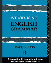 Introducing English Grammar - David J Young Introducing English Grammar - David J Young