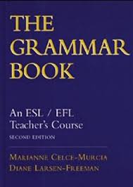 The Grammar Book An ESL EFL Teachers Course 2nd Edition The Grammar Book An ESL EFL Teachers Course 2nd Edition