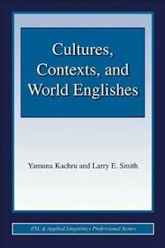 Cultures Contexts and World Englishes (ESL and Applied Linguistics Professional Series) Cultures Contexts and World Englishes (ESL and Applied Linguistics Professional Series)