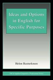 Ideas and Options in English for Specific Purposes (ESL and Applied Linguistics Professional Series) Ideas and Options in English for Specific Purposes (ESL and Applied Linguistics Professional Series)