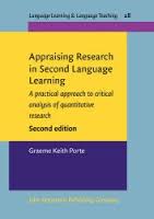 Appraising Research in Second Language Learning A Practical Approach to Critical Analysis of Quantitative Research Vol 3 Appraising Research in Second Language Learning A Practical Approach to Critical Analysis of Quantitative Research Vol 3