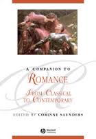 A Companion to Romance (Blackwell Companions to Literature and Culture Series) A Companion to Romance (Blackwell Companions to Literature and Culture Series)