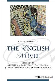 A Companion to the English Novel (Blackwell Companions to Literature and Culture Series) A Companion to the English Novel (Blackwell Companions to Literature and Culture Series)