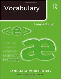 ROUTLEDGE Vocabulary (Language Workbooks Series) by Laurie Bauer