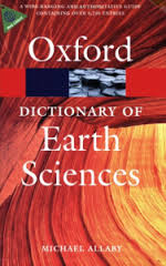 Oxford Dictionary of Earth Sciences 3rd Edition by Michael Allaby Oxford Dictionary of Earth Sciences 3rd Edition by Michael Allaby