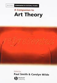 A Companion to Art Theory (Blackwell Companions in Cultural Studies Series) A Companion to Art Theory (Blackwell Companions in Cultural Studies Series)