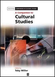A Companion to Cultural Studies (Blackwell Companions in Cultural Studies Series) A Companion to Cultural Studies (Blackwell Companions in Cultural Studies Series)
