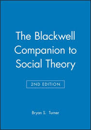 The Blackwell Companion to Philosophy 2nd Edition (Blackwell Companions to Sociology Series)