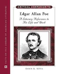Critical Companion to Edgar Allan Poe A Literary Reference to His Life and Work Critical Companion to Edgar Allan Poe A Literary Reference to His Life and Work